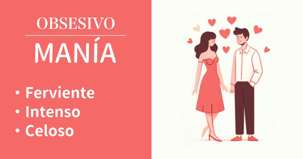 Manía: Obsesivo