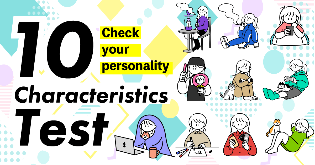 10 Characteristics Test - What are the 10 characteristics of your personality?