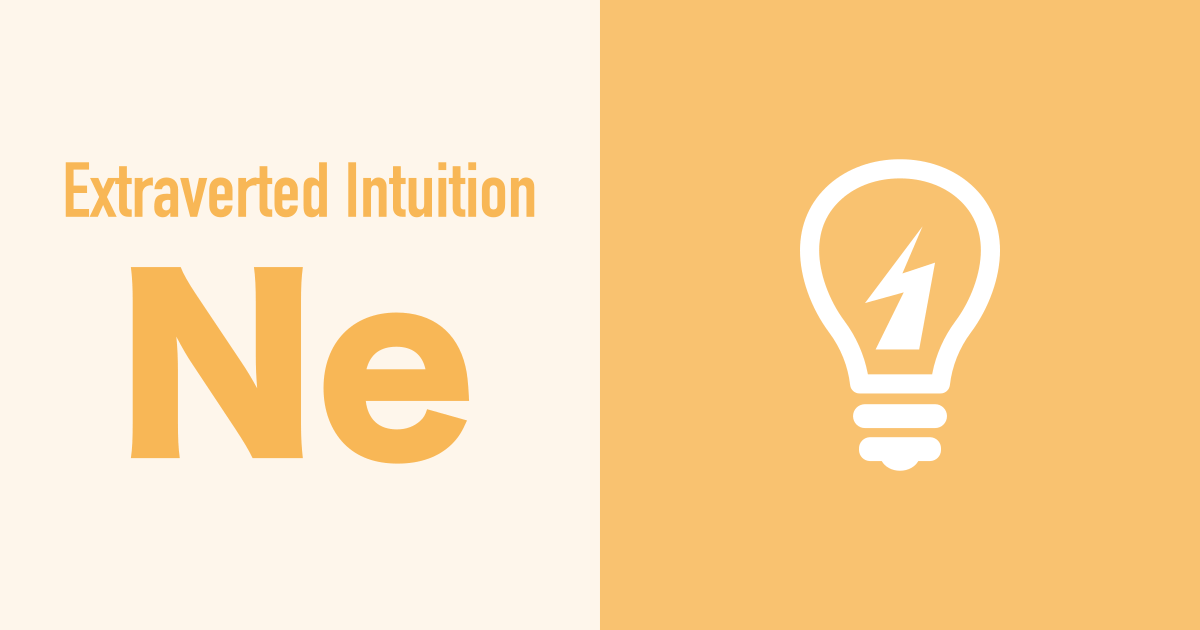 Extraverted Intuition (Ne)