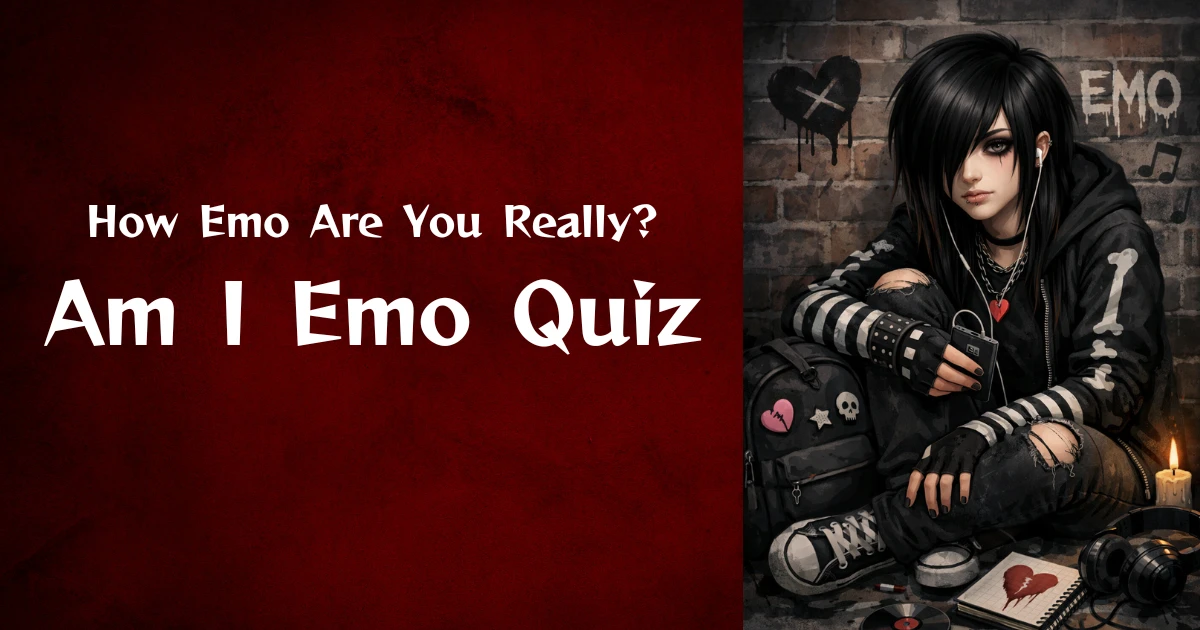 Am I Emo Quiz - How Emo Are You Really?